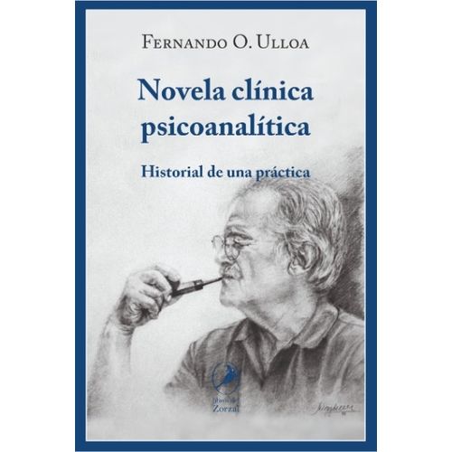 NOVELA CLINICA PSICOANALITICA - HISTORIA DE UNA PRACTICA - F