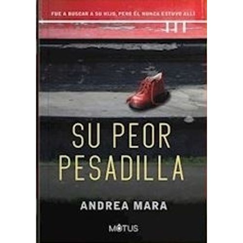 SU PEOR PESADILLA - MARA