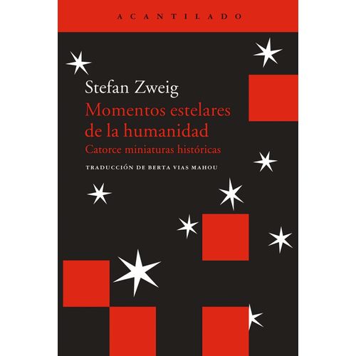 MOMENTOS ESTELARES DE LA HUMANIDAD - STEFAN ZWEIG