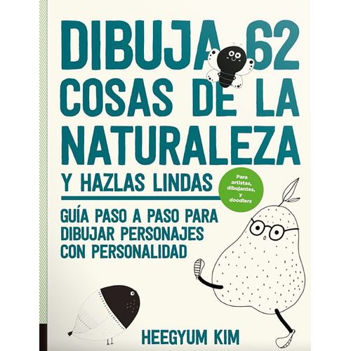 DIBUJA 62 COSAS DE LA NATURALEZA Y HAZLAS LINDAS