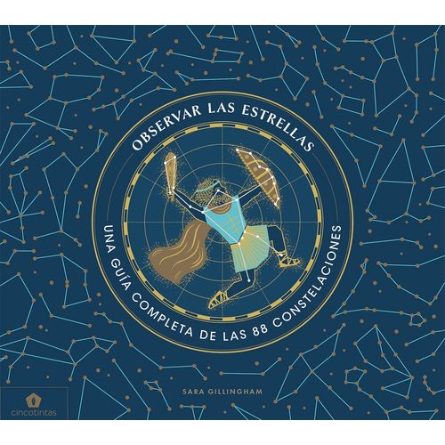 OBSERVAR LAS ESTRELLAS - SARA GILLINGHAM