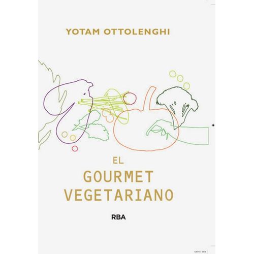EL GOURMET VEGETARIANO - YOTAM OTTOLENGHI