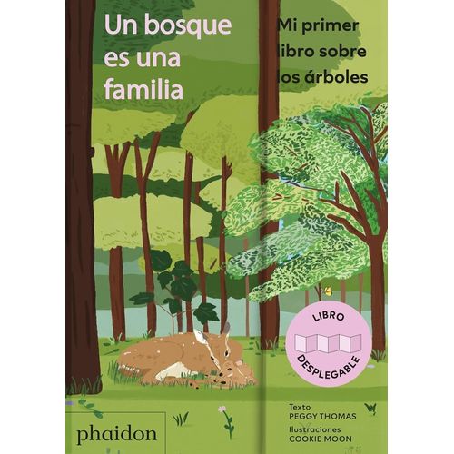 UN BOSQUE ES UNA FAMILIA - MI PRIMER LIBRO SOBRE LOS ARBOLES