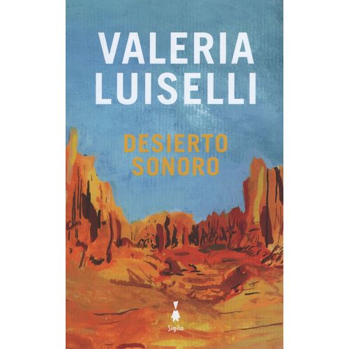 LIBRO DESIERTO SONORO - VALERIA LUISELLI