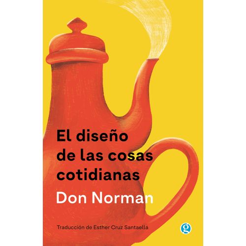 EL DISEÑO DE LAS COSAS COTIDIANAS - DON NORMAN