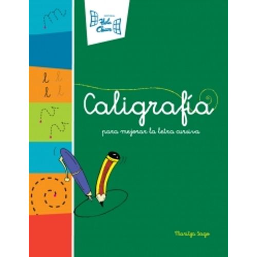 CALIGRAFÍA - SERIE CURSIVA CALIGRAFÍA - SERIE CURSIVA