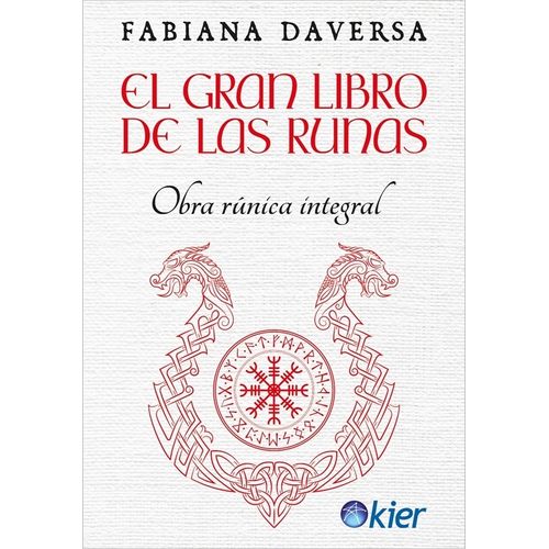 EL GRAN LIBRO DE LAS RUNAS - OBRA RUNICA INTEGRAL - DAVERSA