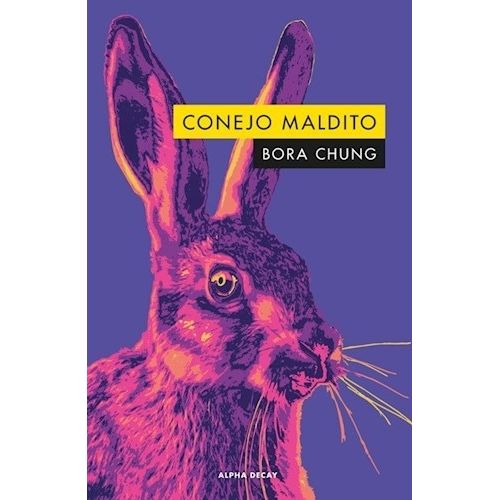 CONEJO MALDITO - BORA CHUNG