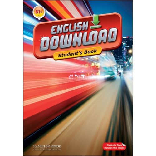 ENGLISH DOWNLOAD B1+ - STUDENT'S BOOK