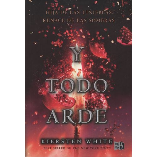 Y TODO ARDE - HIJAS DE LAS TINIEBLAS 3