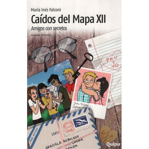 CAIDOS DEL MAPA XII: AMIGOS CON SECRETOS