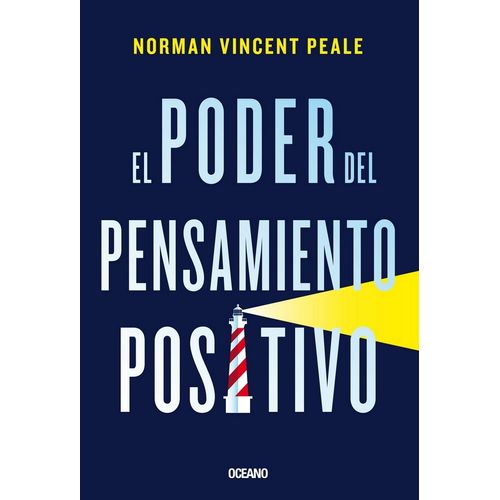 EL PODER DEL PENSAMIENTO POSITIVO - NORMAN VINCENT PEALE