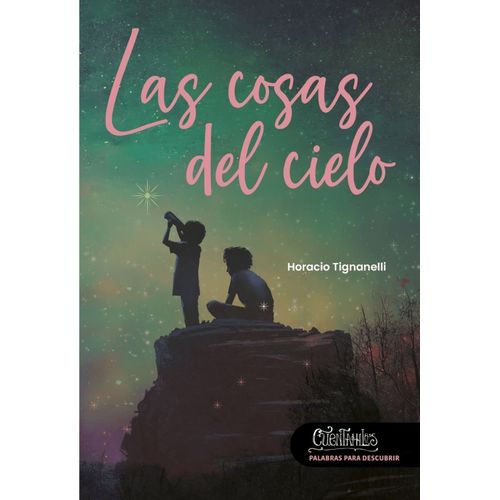 LAS COSAS DEL CIELO - PALABRAS PARA DESCUBRIR