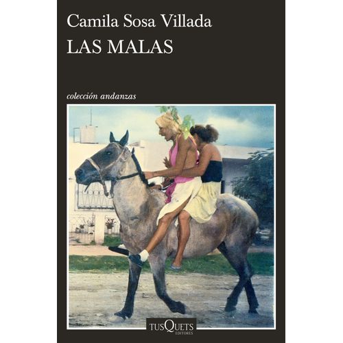 LAS MALAS - CAMILA SOSA VILLADA