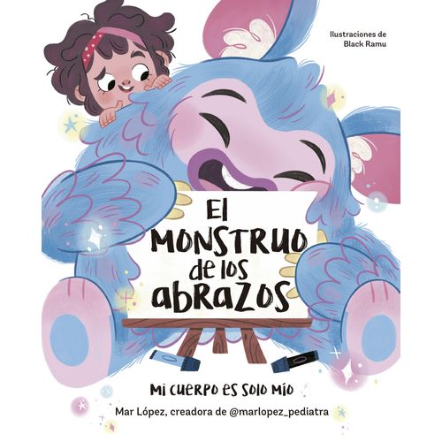 EL MONSTRUO DE LOS ABRAZOS- MI CUERPO ES SOLO MIO- MAR LOPEZ