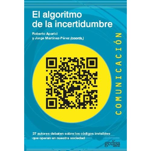 EL ALGORITMO DE LA INCERTIDUMBRE - APARICI - MARTINEZ-PEREZ