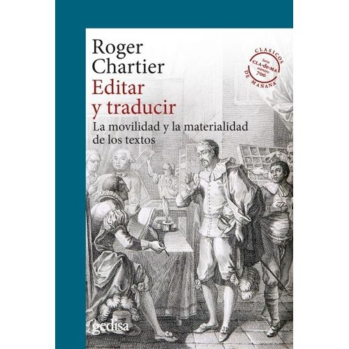 EDITAR Y TRADUCIR - ROGER CHARTIER