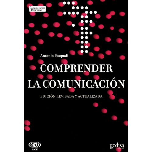 COMPRENDER LA COMUNICACION - EDICION REVISADA Y ACTUALIZADA