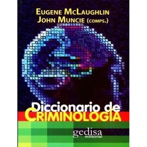DICCIONARIO DE CRIMINOLOGIA - EUGENE MCLAUGHLIN