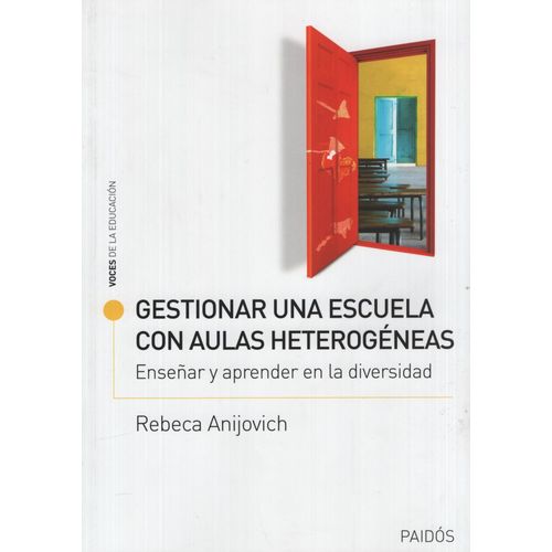 LIBRO GESTIONAR UNA ESCUELA CON AULAS HETEROGENEAS - ANIJOVI