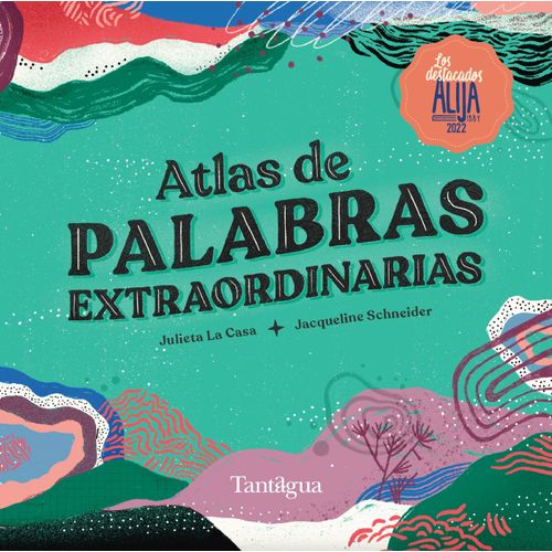 ATLAS DE PALABRAS EXTRAORDINARIAS - JACQUELINE SCHNEIDER