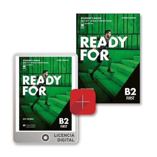 READY FOR B2 FIRST (4TH.ED.) STUDENT'S BOOK W/KEY + DIGITAL READY FOR B2 FIRST (4TH.ED.) STUDENT'S BOOK W/KEY + DIGITAL