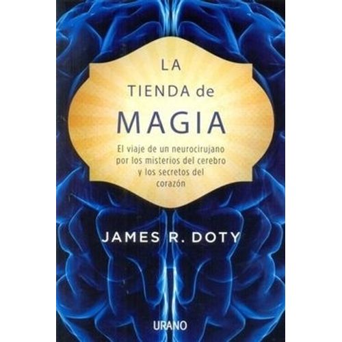 LA TIENDA DE MAGIA - JAMES DOTY