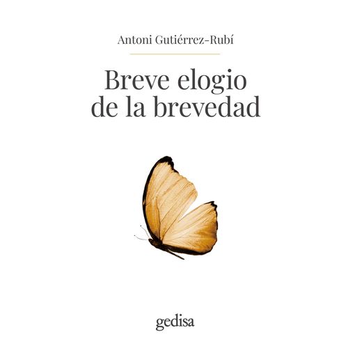 BREVE ELOGIO DE LA BREVEDAD - ANTONI GUTIERREZ - RUBI