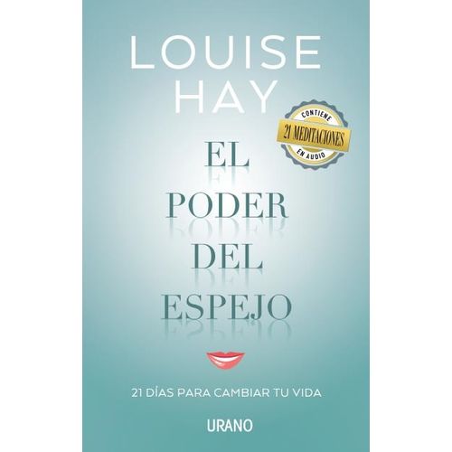 EL PODER DEL ESPEJO - 21 DIAS PARA CAMBIAR TU VIDA