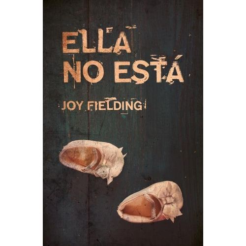 LIBRO ELLA NO ESTA - JOY FIELDING