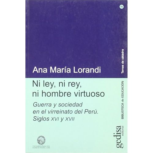 NI LEY, NI REY, NI HOMBRE VIRTUOSO - ANA MARIA LORANDI