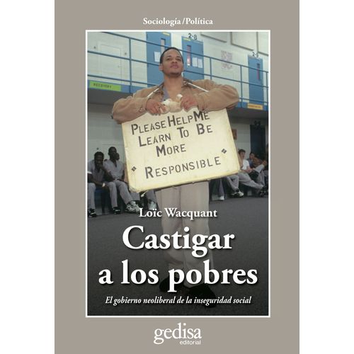 CASTIGAR A LOS POBRES - LOIC WACQUANT