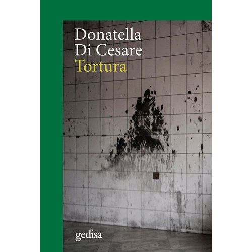 TORTURA - DONATELLA DI CESARE