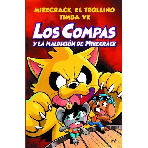 LOS COMPAS Y LA MALDICION DE MIKECRACK - LOS COMPAS 4