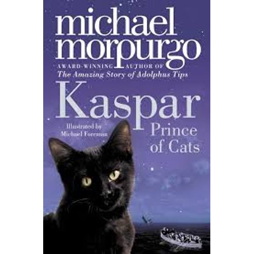KASPAR, PRINCE OF CATS - MICHAEL MORPURGO