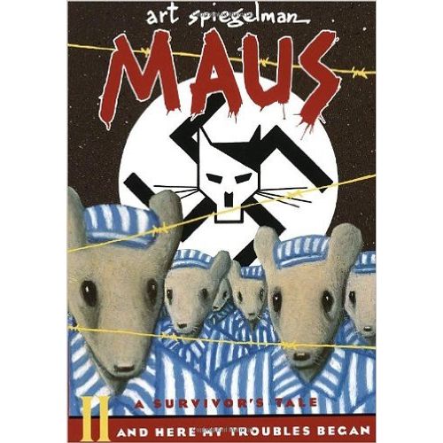 MAUS II: A SURVIVOR'S TALE - AND HERE MY TROUBLES BEGAN