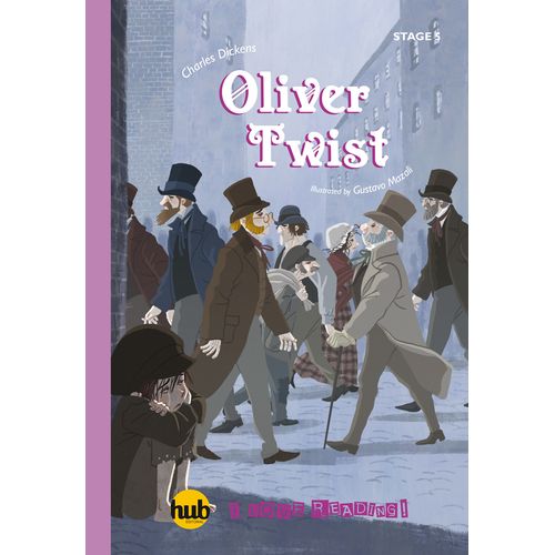 OLIVER TWIST - HUB I LOVE READING! 5 (A2)