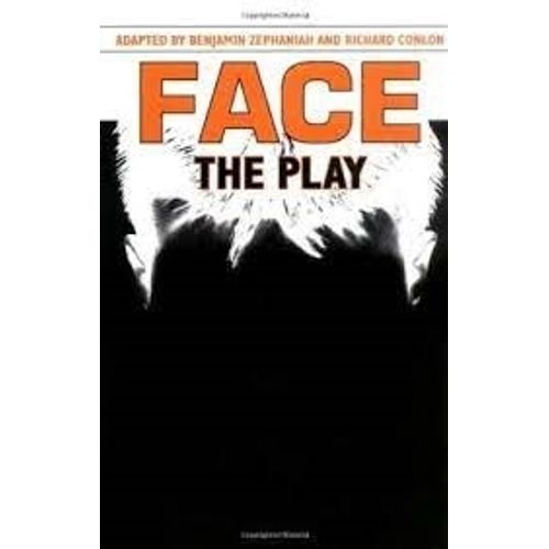 FACE: THE PLAY