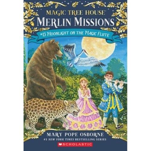 MOONLIGHT ON THE MAGIC FLUTE - MAGIC TREE HOUSE 13