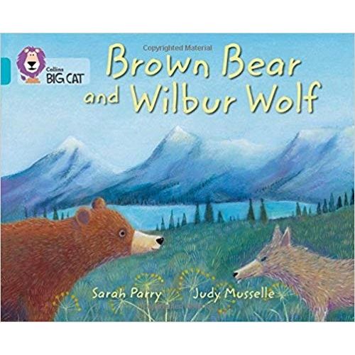 BROWN BEAR AND WILBUR WOLF - BIG CAT 7 / TURQUOISE