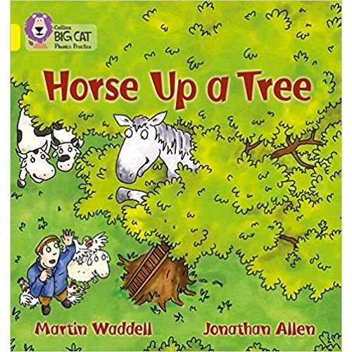 HORSE UP A TREE - BIG CAT 3 / YELLOW - PHONICS