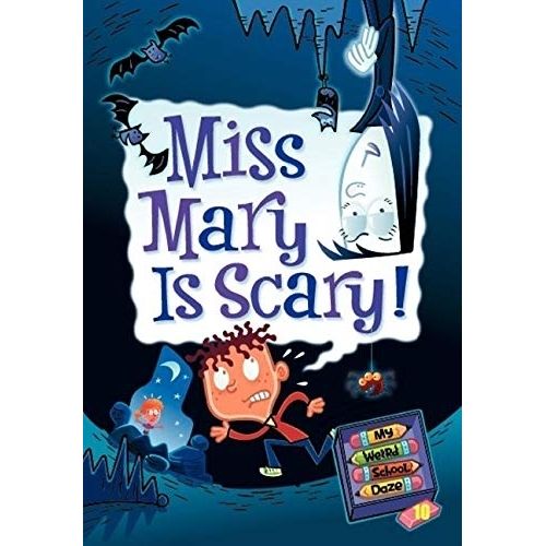 MISS MARY IS SCARY! - MY WEIRD SCHOOL DAZE 10