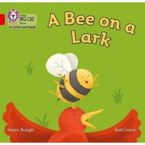 A BEE ON THE LARK - BIG CAT 2B / RED B - PHONICS