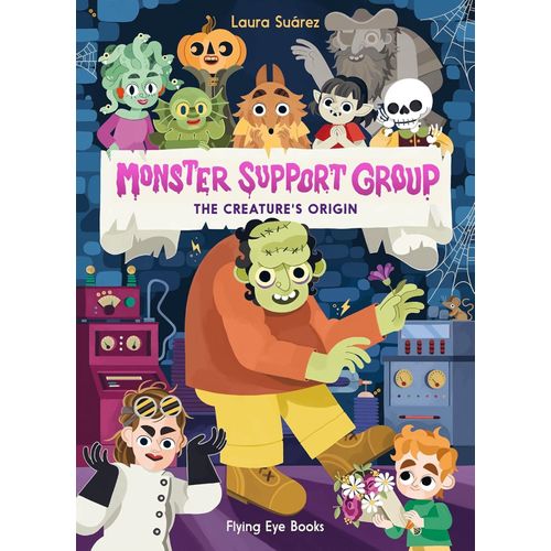 THE CREATURE’S ORIGIN NEW - MONSTER SUPPORT GROUP - SUAREZ