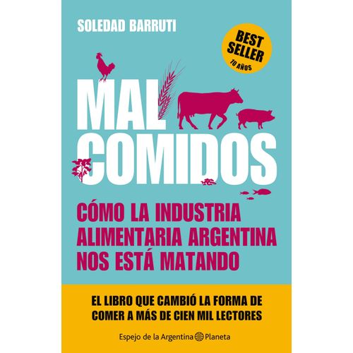 MAL COMIDOS - N/ED. - SOLEDAD BARRUTI