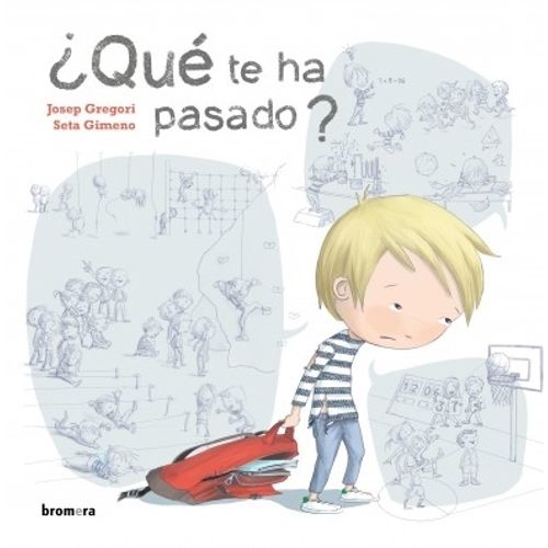 QUE TE HA PASADO? - JOSEP GREGORI - SETA GIMENO