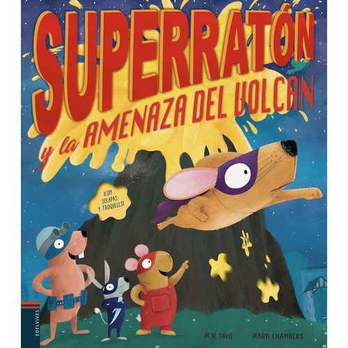 SUPERRATON Y LA AMENAZA DEL VOLCAN - CON SOLAPAS Y TROQUELES