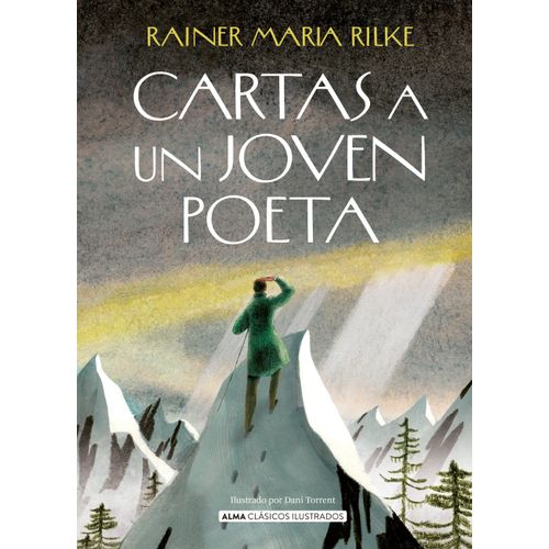 CARTAS A UN JOVEN POETA - CLASICOS ILUSTRADOS - RAINER MARIA