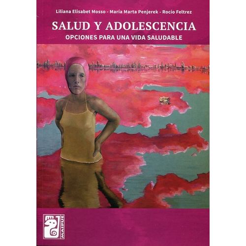 SALUD Y ADOLESCENCIA - MAIPUE - OPCIONES PARA UNA VIDA SALUD