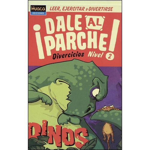 DINOS - DALE AL PARCHE!